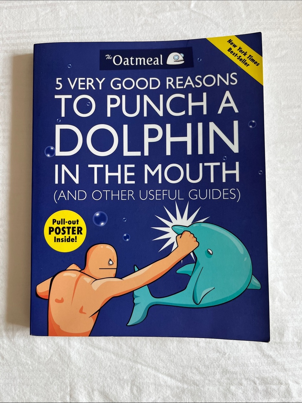 Book: 5 very good reasons to punch a dolphin in the mouth (&other useful guides)